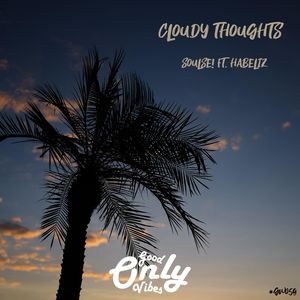 cloudy thoughts (feat. habeliz)