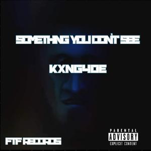 Something You Don't See