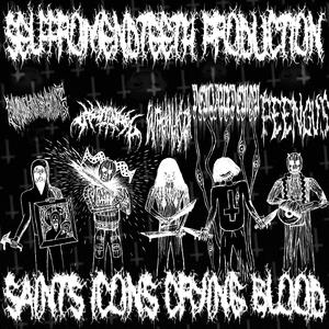 SAINTS ICONS CRYING BLOOD (feat. SkyAngel_187, EUTHANA$IA, DAMIANXDEMON, PEENGUS & SELFFROMENDTEETH)
