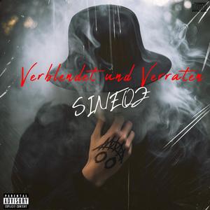 Verblendet und Verraten