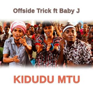 Kidudu Mtu (feat. Baby J)