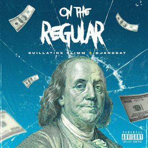 On the Regular (feat. Djsnodat)