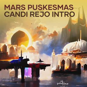 Mars Puskesmas Candi Rejo Intro (Remastered 2023)