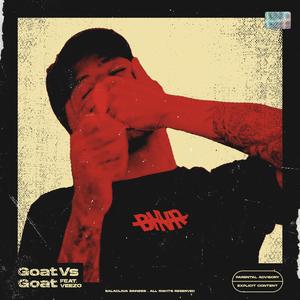 Goat Vs Goat (feat. Veezo View)