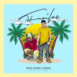 Fáciles (feat. Luizao & AOBMusica)