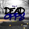 Baly G - Dead Opps