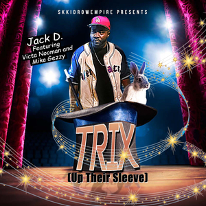 Trix (Up Their Sleeve)