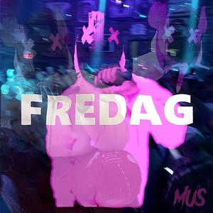 FREDAG