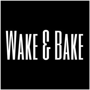 Wake & Bake