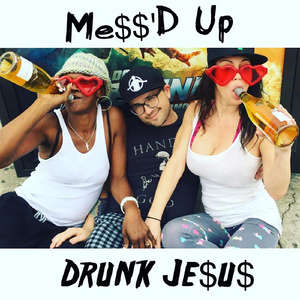 Drunk Jesus