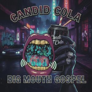 Big Mouth Gospel