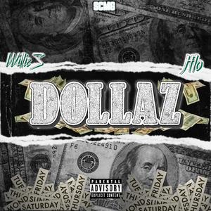Dollaz (feat. Willie S.)