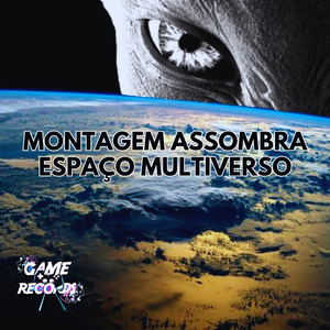 Montagem assombra espaço multiverso