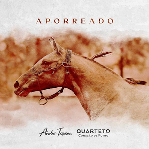Aporreado (feat. Quarteto Coração de Potro)