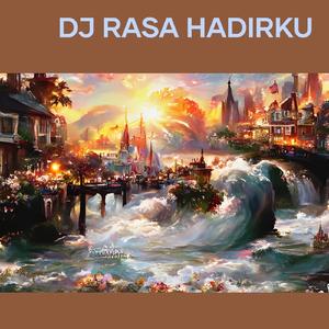 Dj Rasa Hadirku