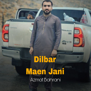 Dilbar Maen Jani