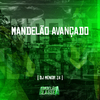 DJ MENORZ4 - Mandelão Avançado