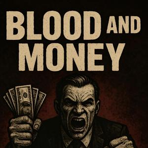 Blood And Money