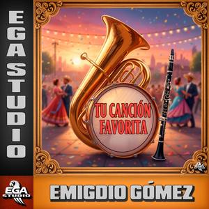 TU CANCIÓN FAVORITA – Ritmo que no olvidas | EGA Studio x Emigdio Gómez