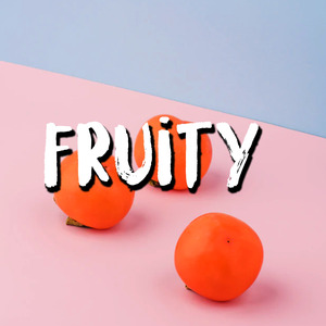 Fruity