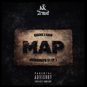 MAP (#KKNAMAPA S1 EP.1) (feat. RACKS & KASH MZB)