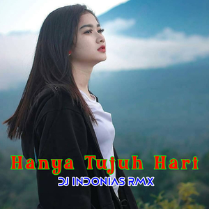 Hanya Tujuh Hari