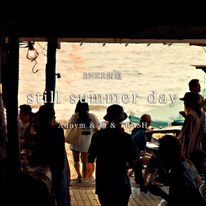 still summer day (feat. Adnym, 總 & TRASH)