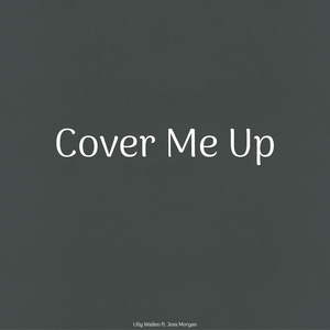 Cover Me Up