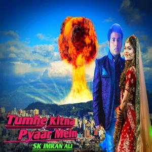 Tumhe Kitna Pyaar Karte