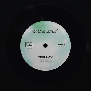 Make Love (camoufly Remix)
