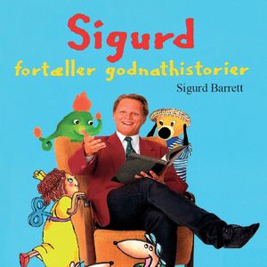 Sigurd fortæller godnathistorier, del025