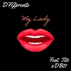 My Lady (feat. BML Tito & DB21)