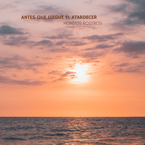 Antes Que Llegue El Atardecer