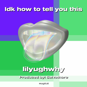 Idk how to tell you this