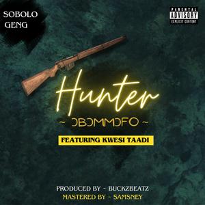 hunter (Obommofo) (feat. Kwesi Taadi)