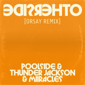 Otherside (Orsay Remix)