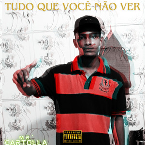 TUDO QUE VOCÊ NÃO VER