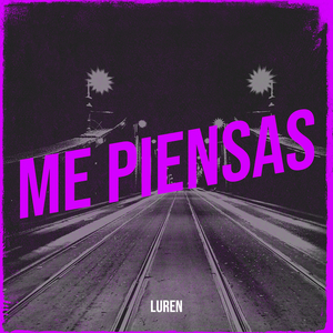 Me Piensas
