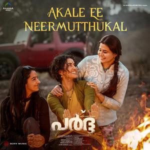 Akale Ee Neermutthukal (From "Paradha (Malayalam)")