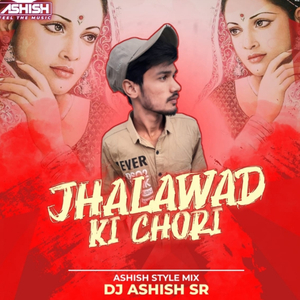 Jhalawad Ki Chori (Remix)