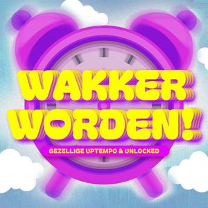 Wakker Worden!