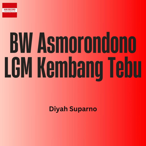 BW Asmorondono LGM Kembang Tebu