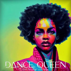 Dance Queen (Synth-pop version)