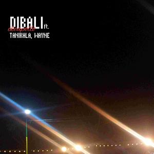 Dibali (feat. Tanikala & WAY NE)