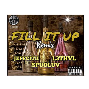Fill it up (Remix)