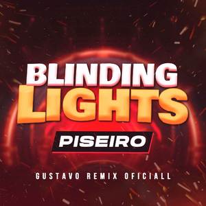 Piseiro do Blinding Lights