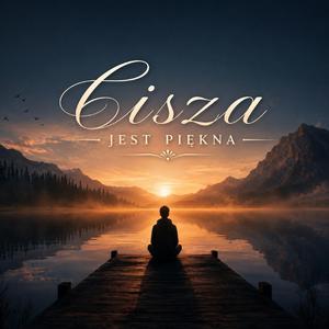Cisza jest piękna