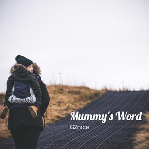 Mummy's Word
