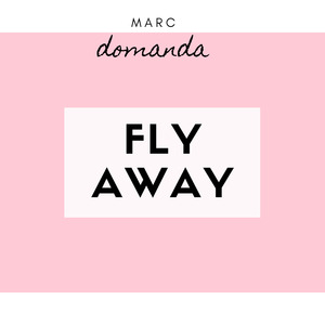 Fly Away