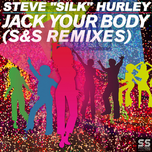 Jack Your Body (S&S Remixes) (Chris Kurbanali Reboot Remix)